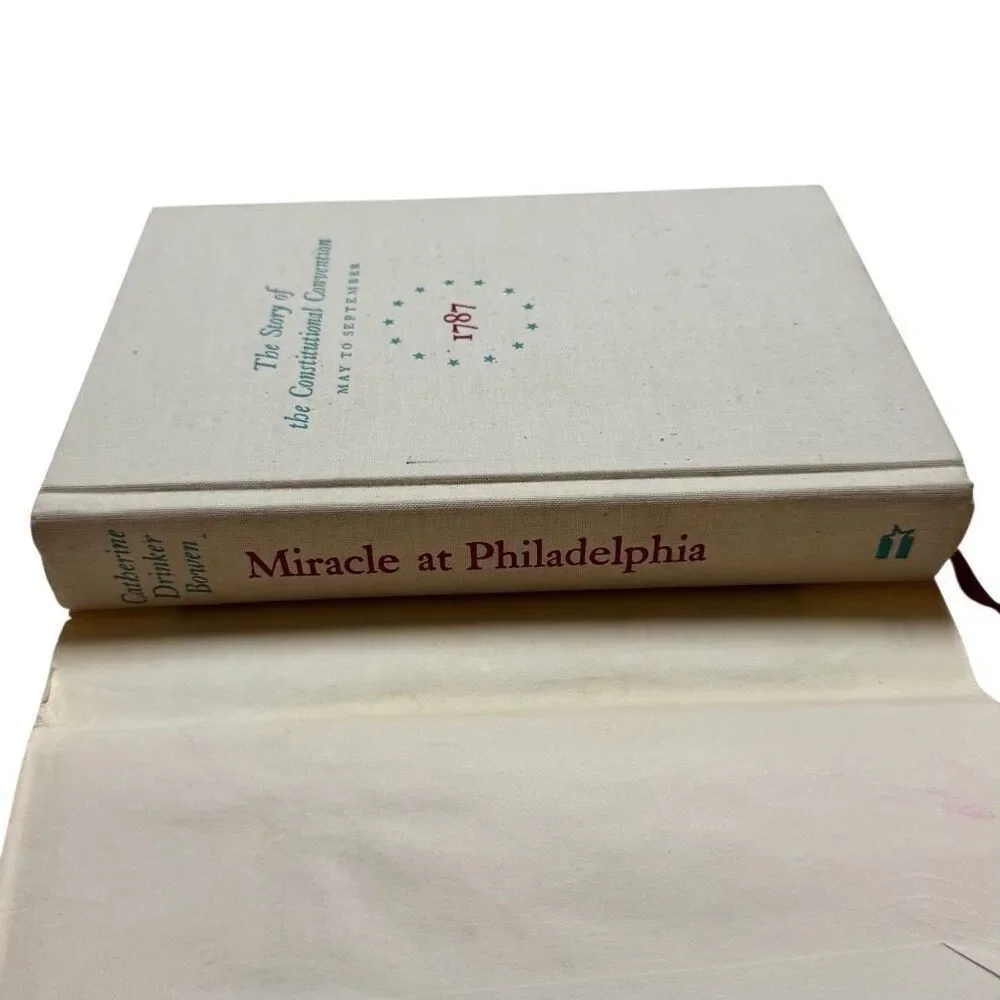 Miracle at Philadelphia by Catherine Bowen, 1986 Hardcover w/ DJ, SC - BCE